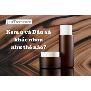 Kem ủ và dầu xả khác nhau như thế nào?