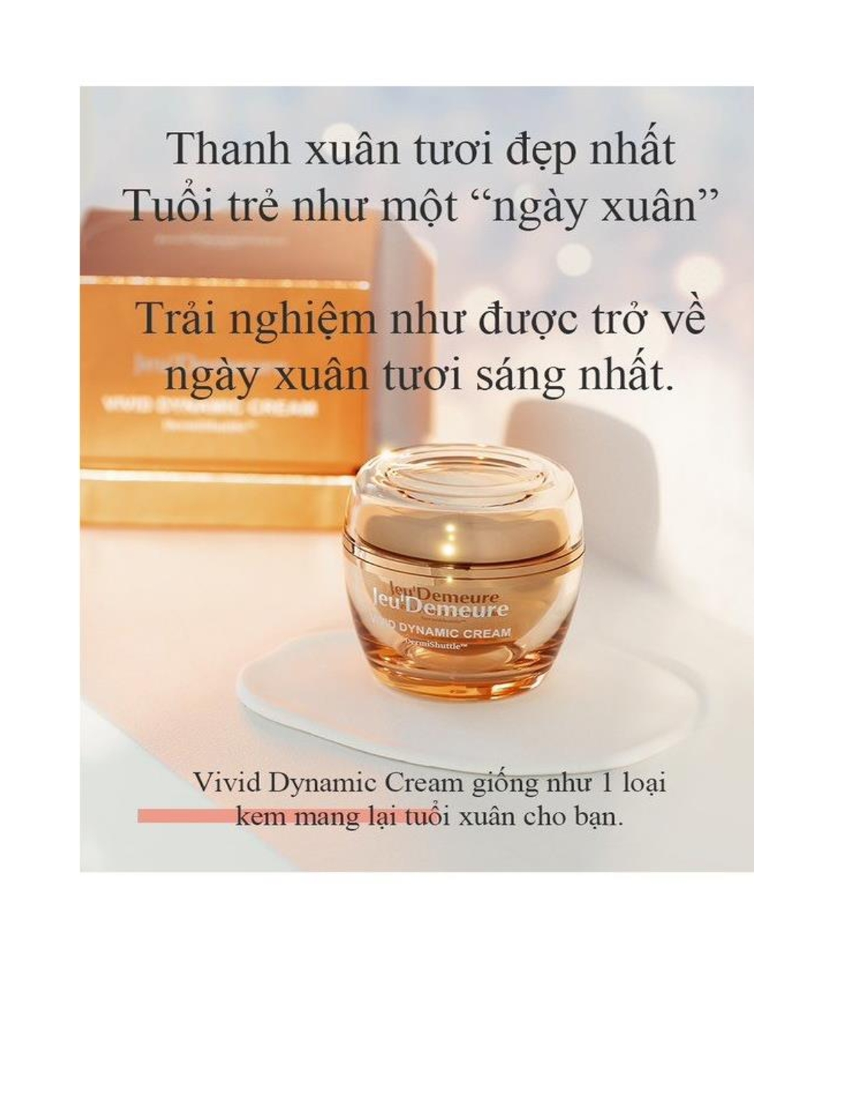 Kem dưỡng trắng da, căng bóng toàn diện - Vivid Dynamic Cream Jeu’Demeure Dermishuttle