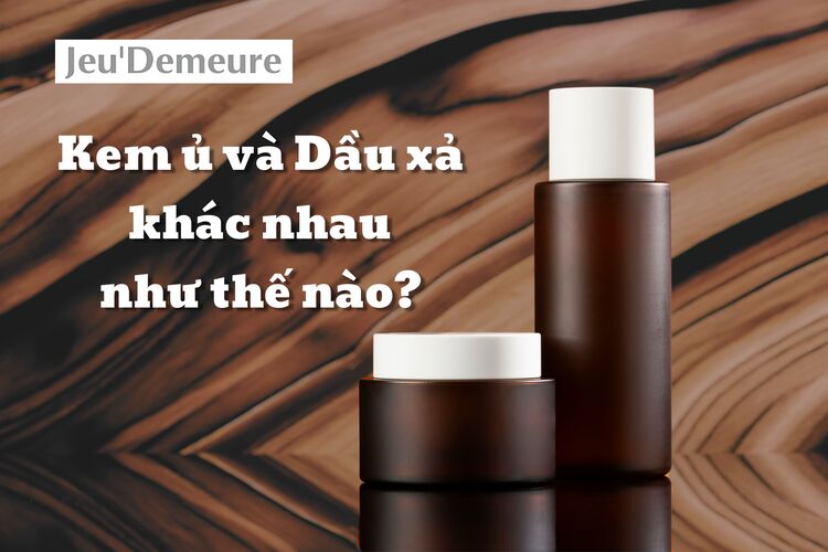 Kem ủ và dầu xả khác nhau như thế nào?